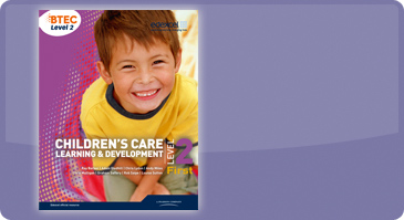 Click to read “Deliver BTEC Level 2 First Children’s Care, Learning and Development with confidence”